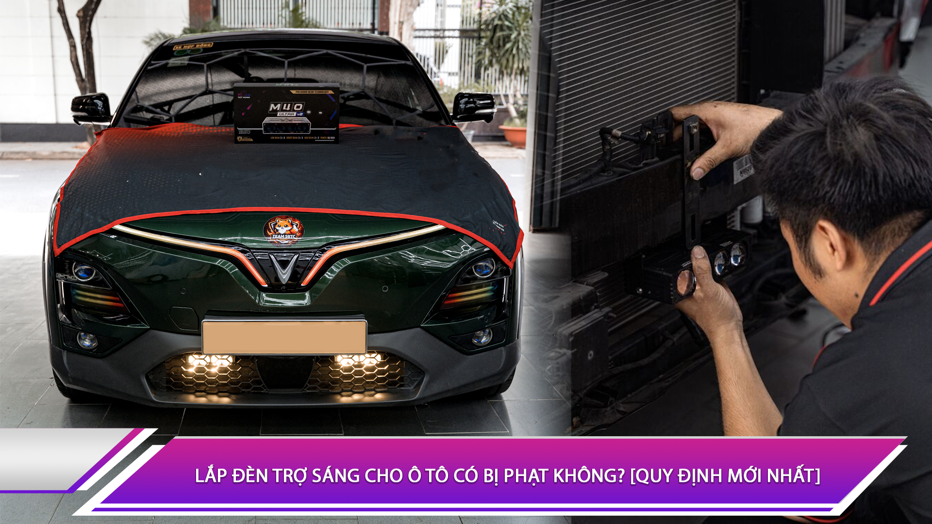 Lắp đèn trợ sáng cho ô tô có bị phạt không? [Quy định mới nhất]